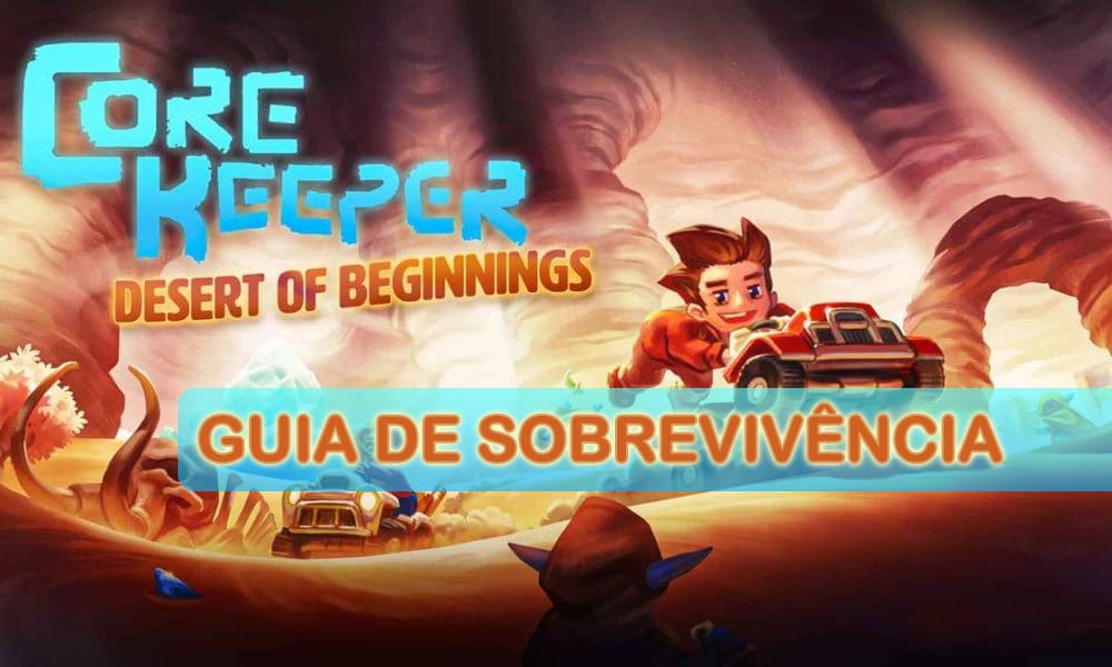Core Keeper: 10 dicas para você sobreviver na nova atualização