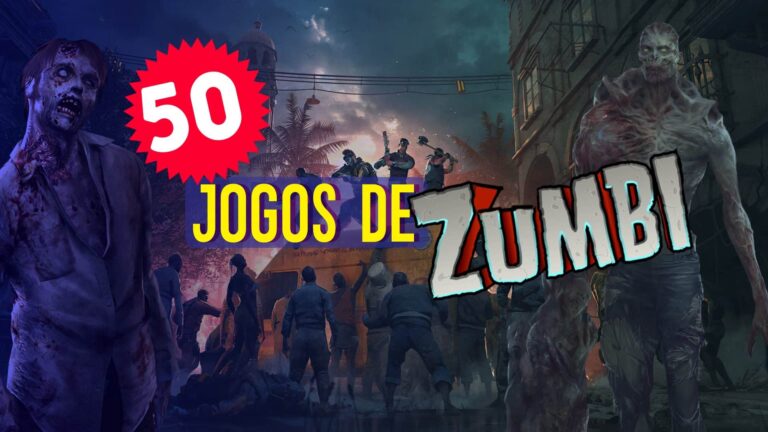 50 melhores jogos de Zumbi para PC, consoles e celular
