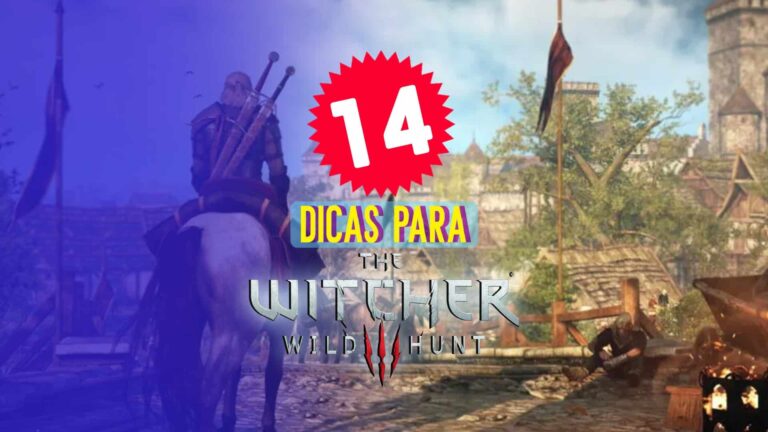 14 dicas essenciais para você saber antes de jogar Witcher 3