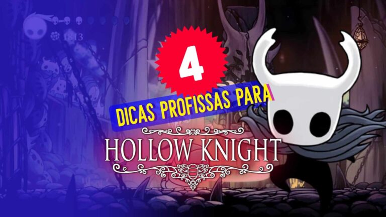 4 dicas profissionais para Hollow Knight 4 dicas profissionais para Hollow Knight