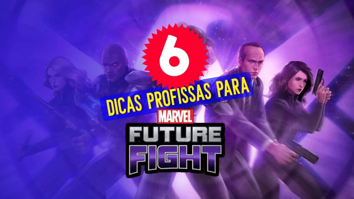 Marvel Future Fight: 6 ótimas dicas