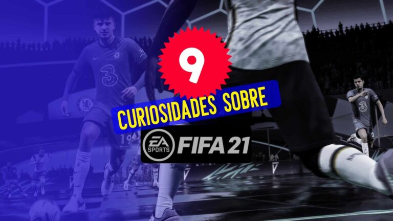 9 curiosidades que você deve saber sobre o FIFA 21 9 curiosidades que você deve saber sobre o FIFA 21