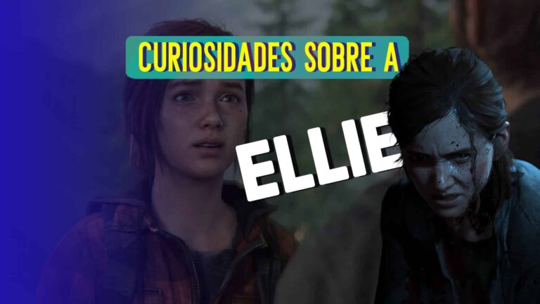 12 curiosidades sobre a Ellie de The Last Of Us 12 curiosidades sobre a Ellie de The Last Of Us