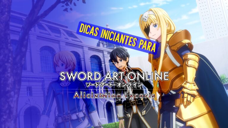 Sword Art Online Alicization Lycoris: 8 dicas importantes Sword Art Online Alicization Lycoris: 8 dicas importantes