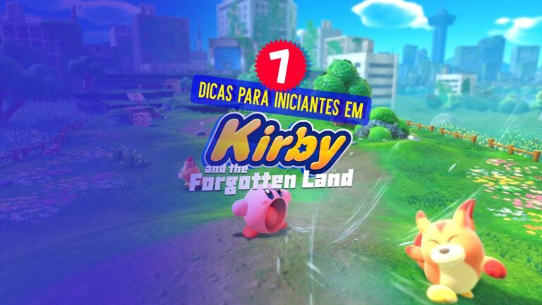 Kirby and the Forgotten Land: 7 dicas que você precisa saber