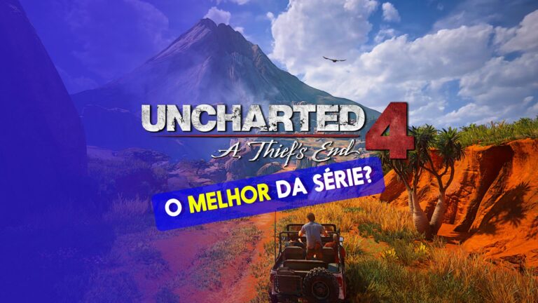 4 motivos que fazem de Uncharted 4 o melhor da série 4 motivos que fazem de Uncharted 4 o melhor da série