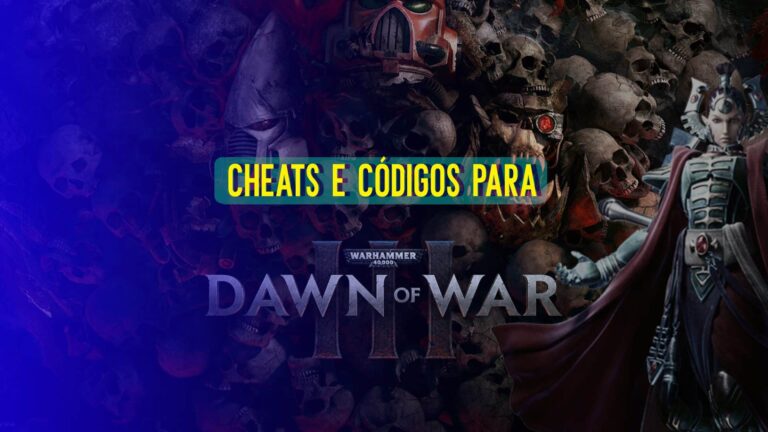 Cheats e códigos para Warhammer 40. 000: Dawn of War para PC