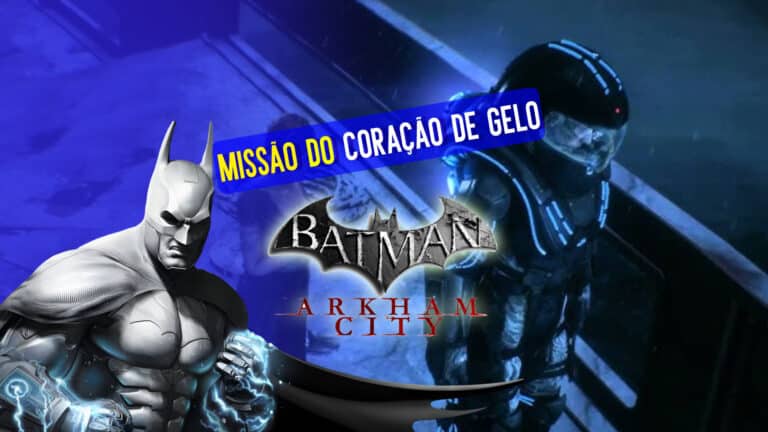 Batman Arkham City: como resolver Coração de Gelo